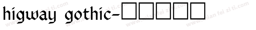 higway gothic字体转换